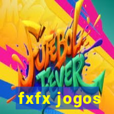 fxfx jogos